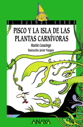PISCO Y LA ISLA DE LAS PLANTAS CARN�VORAS