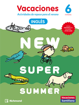 NEW SUPER SUMMER 6� PRIMARIA BOOK + AUDIO