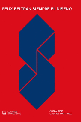 F�LIX BELTR�N. SIEMPRE EL DISE�O
