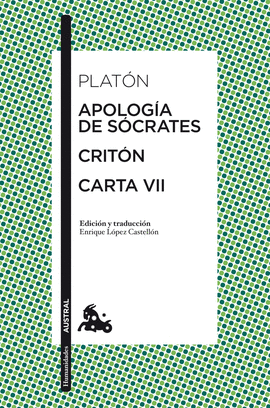 APOLOG�A DE S�CRATES / CRIT�N / CARTA VII