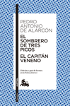 EL SOMBRERO DE TRES PICOS / EL CAPIT�N VENENO