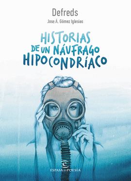 HISTORIAS DE UN NAUFRAGO HIPOCONDRIACO