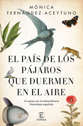 EL PA�S DE LOS P�JAROS QUE DUERMEN EN EL AIRE