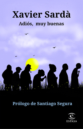 ADI�S, MUY BUENAS