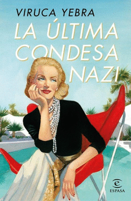 LA �LTIMA CONDESA NAZI