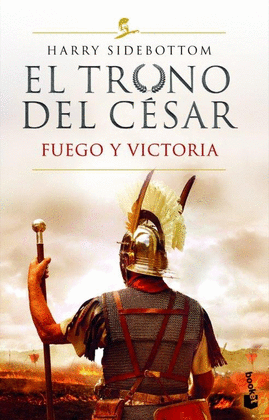 EL TRONO DEL C�SAR. FUEGO Y VICTORIA