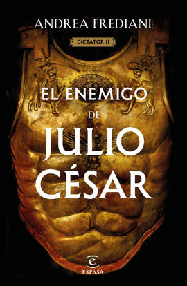 EL ENEMIGO DE JULIO CSAR (SERIE DICTATOR 2)