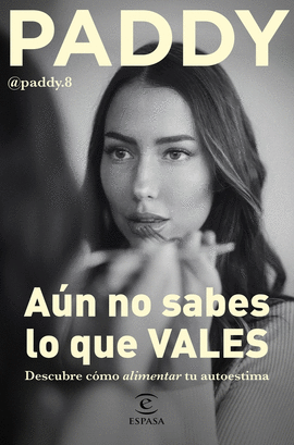 A�N NO SABES LO QUE VALES