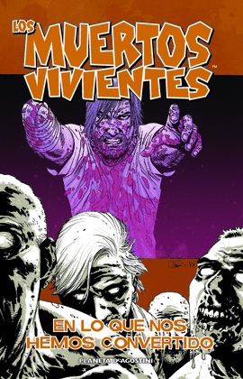 LOS MUERTOS VIVIENTES N 10/32