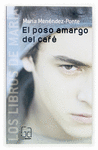 GALM.1 EL POSO AMARGO DEL CAFE