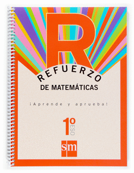 REFUERZO DE MATEM�TICAS. �APRENDE Y APRUEBA! 1 ESO