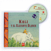 KALI Y EL ELEFANTE BLANCO + CD
