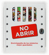 NO ABRIR-ENCICLOPEDIA DE LOS MISTERIOS