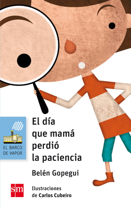 EL D�A QUE MAMA PERDIO LA PACIENCIA