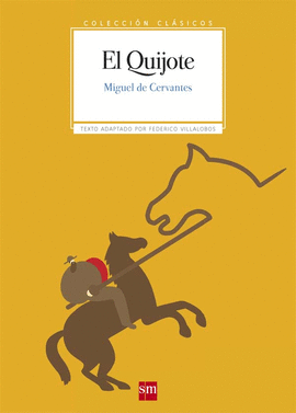 CLASICOS. EL QUIJOTE