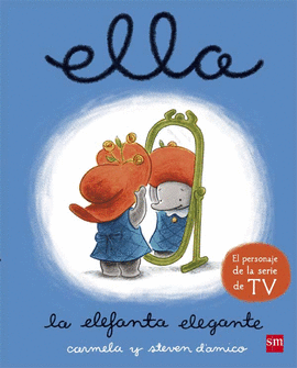 ELE.1 ELLA LA ELEFANTA ELEGANTE