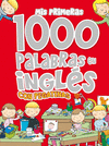MIS PRIMERAS 1000 PALABRAS EN INGLS CON PEGATINAS