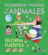 GLORIERIAS Y POES�AS DE ANIMALES DE GLORIA FUERTES