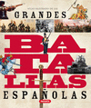 GRANDES BATALLAS ESPAQOLAS