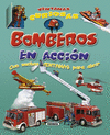 BOMBEROS EN ACCIÓN