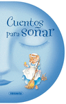 CUENTOS PARA SO�AR