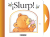 �SLURP!