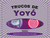 TRUCOS DE YOYO