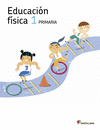 EDUCACION FISICA 1 PRIMARIA LOS CAMINOS DEL SABER