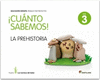 CUANTO SABEMOS NIVEL 3 LA PREHISTORIA LOS CAMINOS DEL SABER
