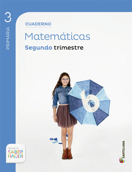 CUADERNO MATEMATICAS 3 PRIMARIA 2 TRIM SABER HACER