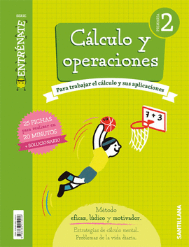 CUADERNO CALCULO SERIE ENTRENATE 2 PRIMARIA