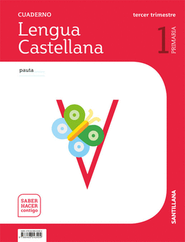 CUADERNO LENGUA PAUTA 1 PRIMARIA 3 TRIM SABER HACER CONTIGO CUADERNO LENGUA PAUTA 1 PRIMARIA 3 TRIM SABER HACER CONTIGO