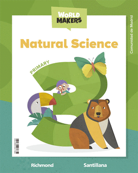 NATURAL SCIENCE STD BOOK MADRID 3 PRIMARY WORLD MAKERS