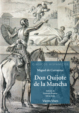 DON QUIJOTE DE LA MANCHA (CLASICOS HISPANICOS)
