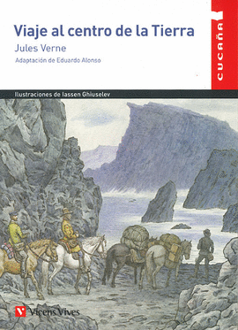 VIAJE AL CENTRO DE LA TIERRA (CUCA�A)