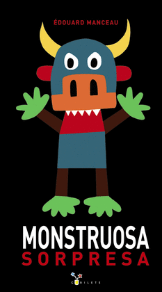 MONSTRUOSA SORPRESA. BRU�O.