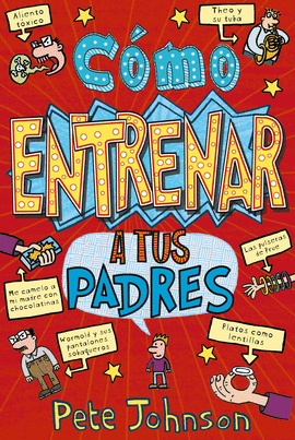 C�MO ENTRENAR A TUS PADRES