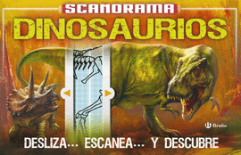 SCANORAMA. DINOSAURIOS.BRUO