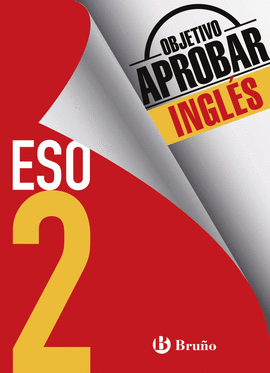 OBJETIVO APROBAR 2 ESO INGLS