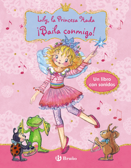 LILY, LA PRINCESA HADA �BAILA CONMIGO!