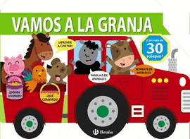 VAMOS A LA GRANJA. BRU�O