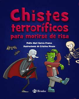 CHISTES TERROR�FICOS PARA MORIRSE DE RISA