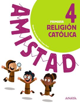 RELIGIN CATLICA 4. AMISTAD