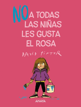 (NO) A TODAS LAS NIAS LES GUSTA EL ROSA