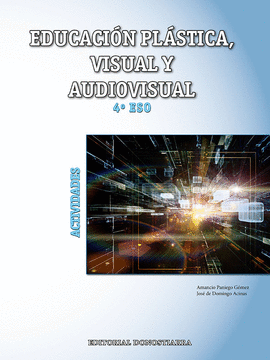 EDUCACIN PLSTICA, VISUAL Y AUDIOVISUAL 4 ESO - ACTIVIDADES