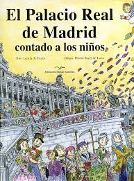 EL PALACIO REAL DE MADRID CONTADO A LOS NIOS