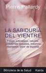 LA SABIDUR�A DEL VIENTRE