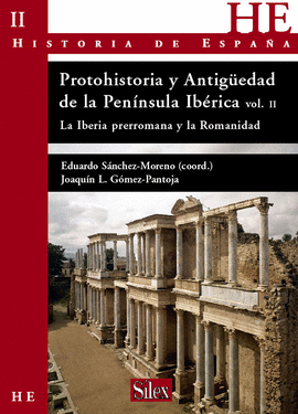 PROTOHISTORIA Y ANTIG�EDAD DE LA PEN�NSULA IB�RICA. VOL 2
