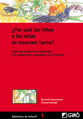 �POR QU� LOS NI�OS Y LAS NI�AS SE MUEVEN TANTO?