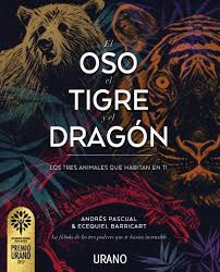 EL OSO, EL TIGRE Y EL DRAG�N